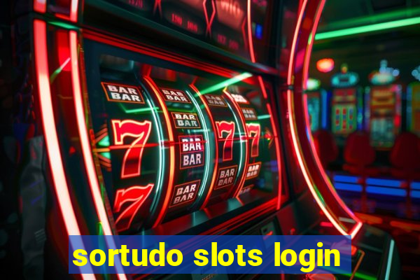 sortudo slots login